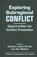 Exploring subregional conflict : opportunities for conflict prevention
