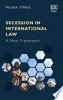 Secession in international law : A new framework