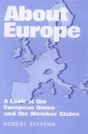 About Europe : [a look at the European Union and the member states]