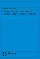 Can the European Union force its member states to introduce the euro?