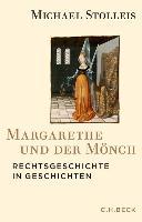Margarethe und der Mönch : Rechtsgeschichte in Geschichten