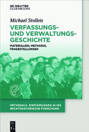 Verfassungs- und Verwaltungsgeschichte : Materialien, Methodik, Fragestellungen