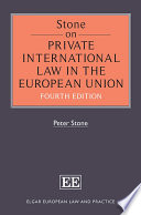 Stone on private international law in the European Union