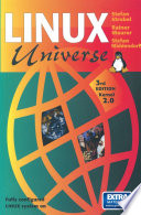 Linux Universe : Installation and Configuration