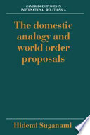 The domestic analogy and world order proposals