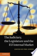 The judiciary, the legislature and the EU internal market