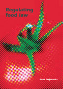 Regulating food law : risk analysis and the precautionary principles as general principles of EU food law