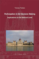 Participation in EU decision making : implications on the national level