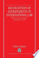 Recognition of governments in international law : with particular reference to governments in exile