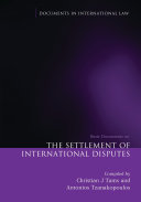 The settlement of international disputes : basic documents
