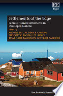 Settlements at the edge : remote human settlements in developed nations