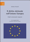 Il diritto elettorale nell'Unione europea : profili costituzionali comparati