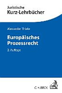 Europäisches Prozessrecht : Verfahrensrecht vor dem Gerichtshof der Europäischen Union : ein Studienbuch