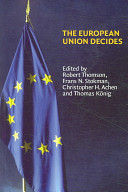 The European Union decides