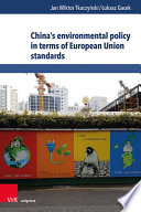 China’s environmental policy in terms of European Union standards (Edition 1)