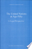 The United Nations at age fifty : a legal perspective