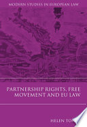 Partnership rights, free movement, and EU law