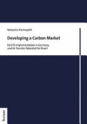 Developing a carbon market : EU ETS implementation in Germany and its transfer potential for Brazil