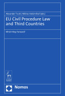 EU civil procedure law and third countries : which way forward?
