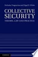 Collective security : theory, law and practice