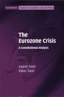 The Eurozone crisis : a constitutional analysis