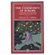 The community of Europe : a history of European integration since 1945