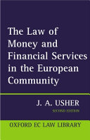 The law of money and financial services in the EC