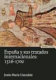 España y sus tratados internacionales : 1516 - 1700