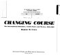Changing course : the international boundary, United States and Mexico, 1848 - 1963