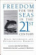 Freedom for the seas in the 21st century : ocean governance and environmental harmony