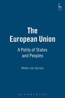 The European Union : a polity of states and peoples