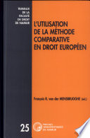 L' utilisation de la méthode comparative en droit européen