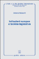 Istituzioni Europee e tecnica legislativa