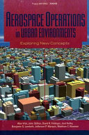 Aerospace operations in urban environments : exploring new concepts