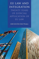 EU law and integration : twenty years of judicial application of EU law