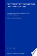 Customary international law and treaties : a manual on the theory and practice of the interrelation of sources
