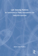 Law among nations : an introduction to public international law