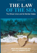 The law of the sea : the African Union and its member states