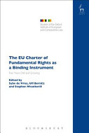 The EU Charter of Fundamental Rights as a binding instrument : five years old and growing