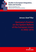 Germany's position on the system reform of the European Union in 2002-2016