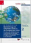 Die Errichtung von GVO-freien Zonen in der Europäischen Union : eine Analyse des Selbstbestimmungsrechts der Regionen sowie zugleich ein Leitfaden für die Durchführung der Europäischen Bürgerinitiative in Umweltbelangen