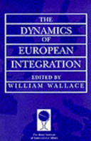 The dynamics of European integration