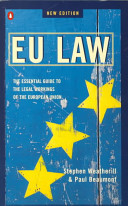 EU law : [the essential guide to the legal workings of the European Union]