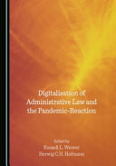 Digitalisation of administrative law and the pandemic-reaction