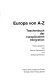Europa von A - Z : Taschenbuch der europäischen Integration