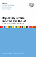 Regulatory reform in China and the EU : a law and economics perspective
