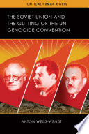The Soviet Union and the gutting of the UN Genocide Convention