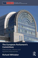 The European Parliament's committees : national party influence and legislative empowerment