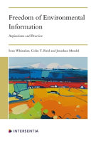 Freedom of environmental information : aspirations and practice