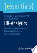 HR-Analytics : Was HR-Verantwortliche und Führungskräfte wissen und können müssen